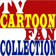 TV Cartoon Fan Collection.jpg